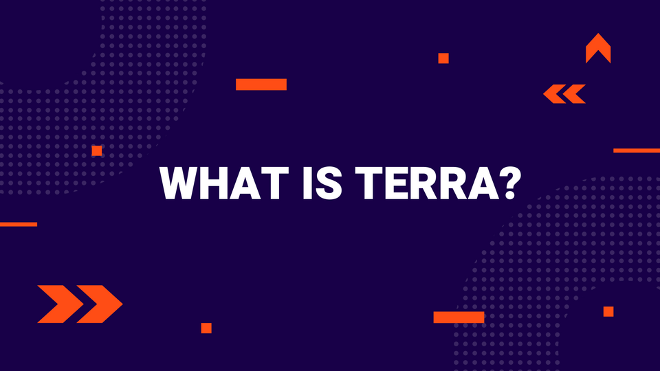 What is Terra?