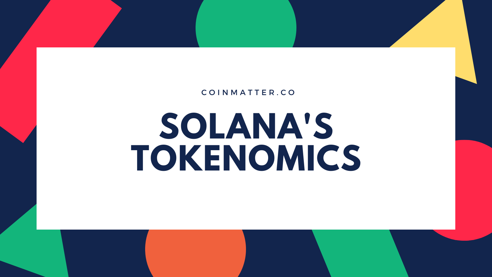 What is Solana's token economics?